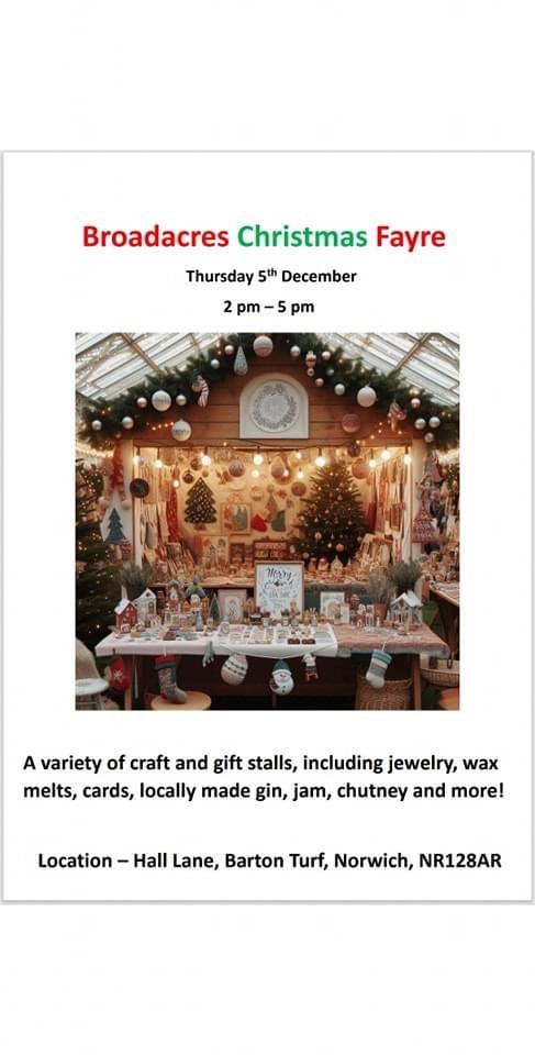 5th December 2024 - Broadacres Christmas Fair, Hall Lane, Barton Turf, Norwich, NR12 8AR