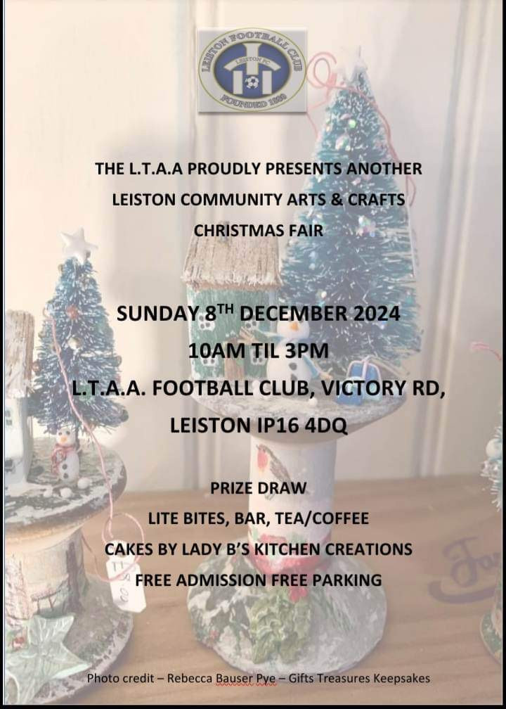 8th December 2024 - Leiston Community Arts & Crafts Christmas Fair, L.T.A.A Football Ground, Victory Road, Leiston, IP16 4DQ