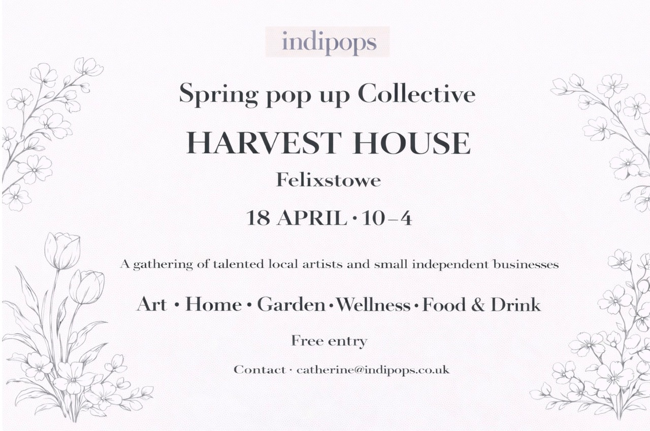 18th April 2026 - Spring pop up Collective, Harvest House Cobbold Road, Felixstowe, Suffolk, IP11 7SP