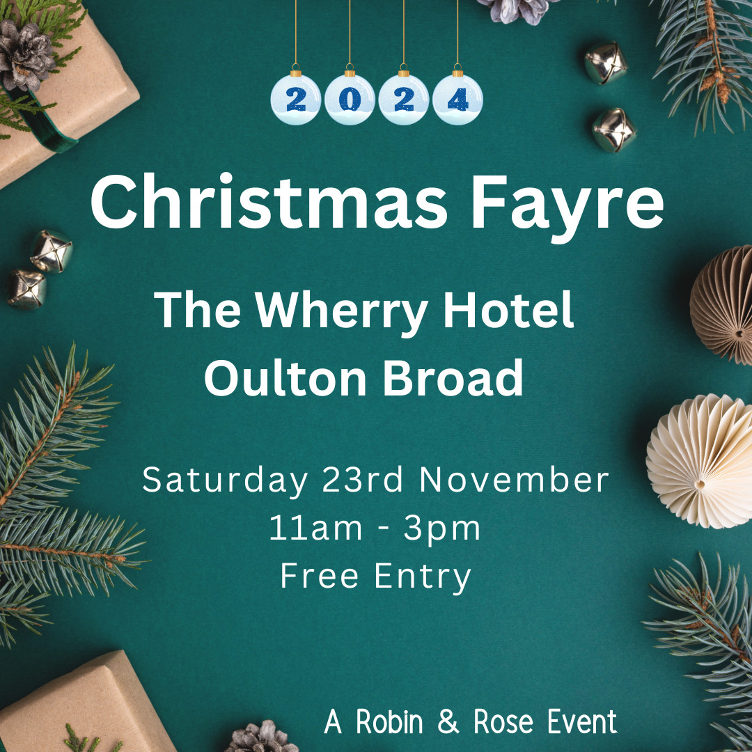 23rd November 2024 - The Wherry Hotel Christmas Craft and Shopping Fayre, Oulton Broad, Lowestoft, NR32 3LN